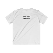 Load image into Gallery viewer, "Go Be Great On Purpose" Classic Kids Softstyle Tee White