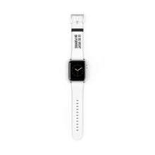 Load image into Gallery viewer, "Go Be Great On Purpose" Watch Band