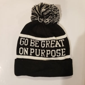 "Go Be Great On Purpose" winter hat