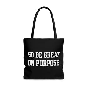 "Go Be Great On Purpose" AOP Tote Bag