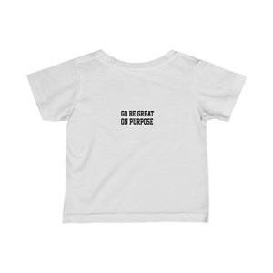 "Go Be Great On Purpose" Classic Infant Fine Jersey Tee White