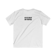 Load image into Gallery viewer, &quot;Go Be Great On Purpose&quot; Classic Kids Softstyle Tee White
