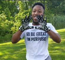 Load image into Gallery viewer, &quot;Go Be Great On Purpose&quot; Football Gloves White w/Black
