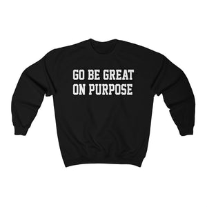 Unisex Heavy Blend "Go Be Great On Purpose"™ Black Crewneck Sweatshirt