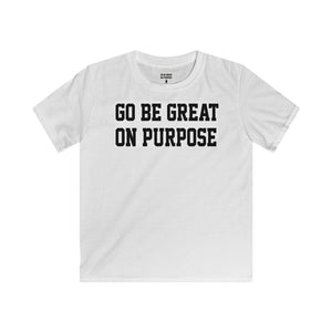 "Go Be Great On Purpose" Classic Kids Softstyle Tee Black