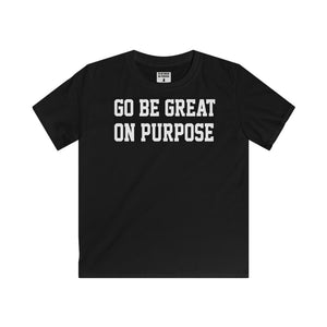 "Go Be Great On Purpose" Classic Kids Softstyle Tee Black