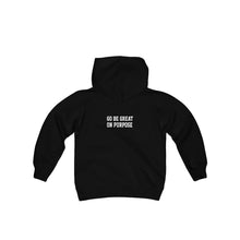 Load image into Gallery viewer, &quot;Go Be Great On Purpose&quot; Youth Heavy Blend Hooded Sweatshirt
